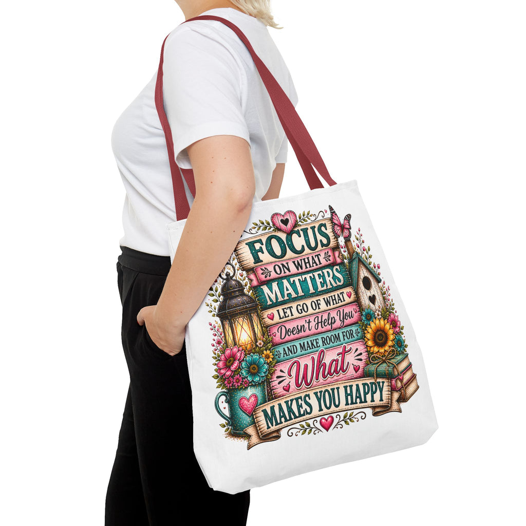 Inspirational Garden Quote Tote Bag — “Focus on What Matters” Floral Canvas Tote