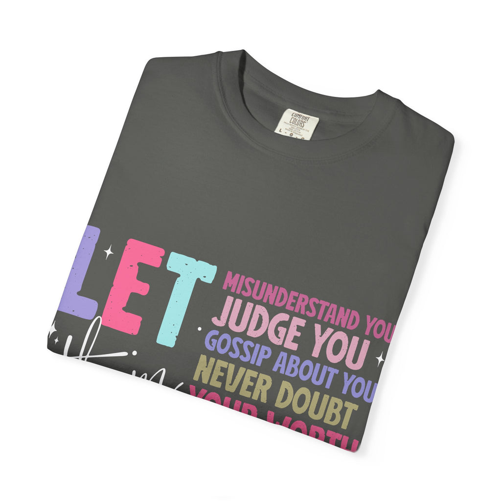Keep Shining Inspirational Graphic T-Shirt — LET Never Doubt Your Worth