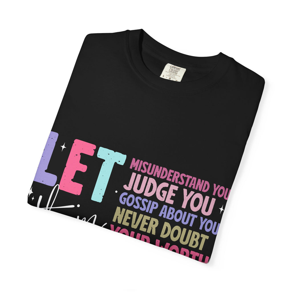Keep Shining Inspirational Graphic T-Shirt — LET Never Doubt Your Worth
