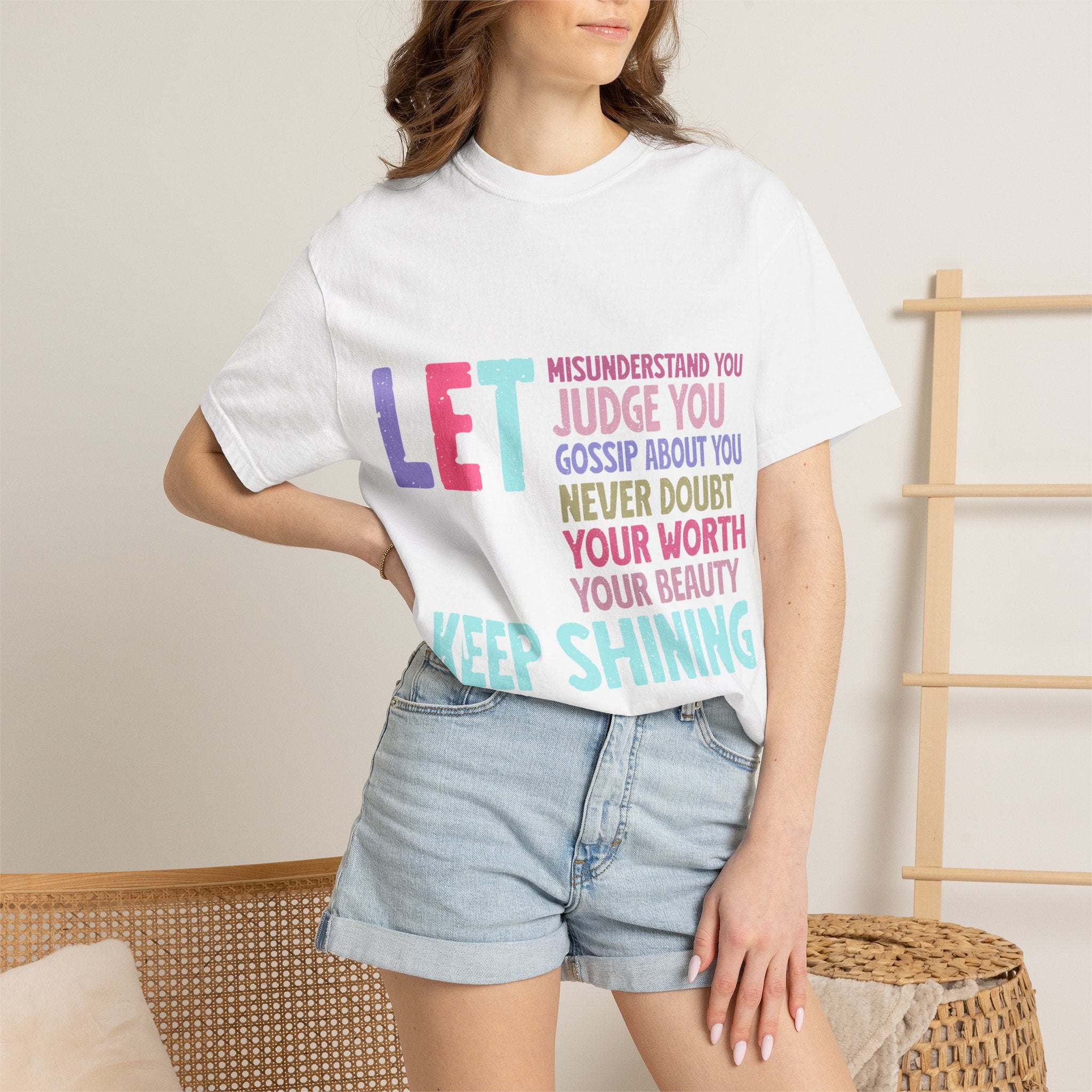 Keep Shining Inspirational Graphic T-Shirt — LET Never Doubt Your Worth