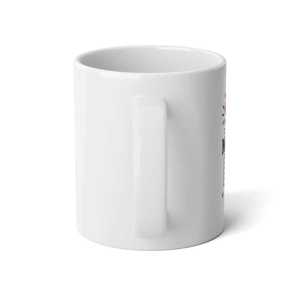 20oz Jumbo Mug - I Will Smile If You Shot My Kids Patriotic Coffee Cup